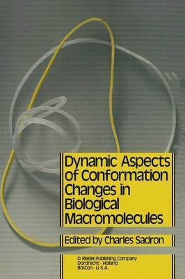 Dynamic Aspects of Conformation Changes in Biological Macromolecules 1