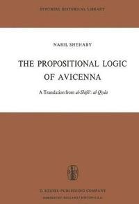 bokomslag The Propositional Logic of Avicenna