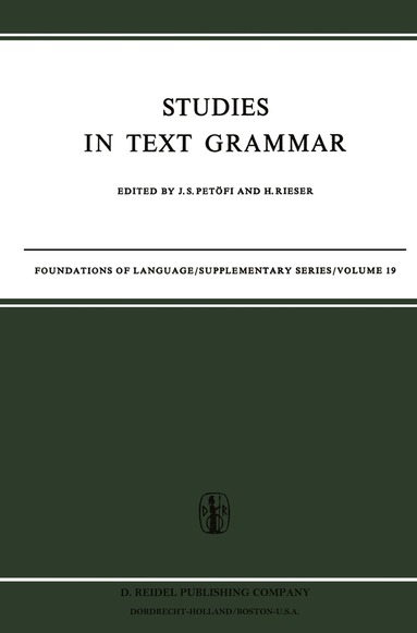 J.S. Petöfi, Hannes Rieser - Studies in Text Grammar, Häftad