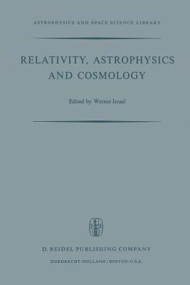 bokomslag Relativity, Astrophysics and Cosmology