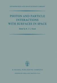 bokomslag Photon and Particle Interactions with Surfaces in Space