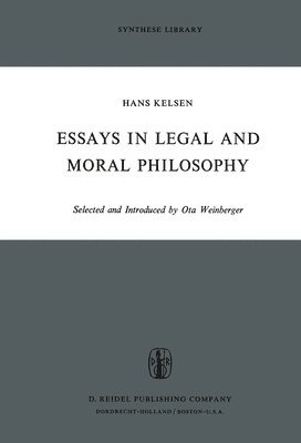 H. Kelsen - Essays in Legal and Moral Philosophy, Häftad