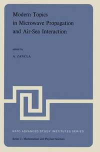 bokomslag Modern Topics in Microwave Propagation and Air-Sea Interaction