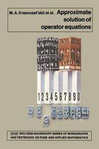 bokomslag Approximate Solution of Operator Equations