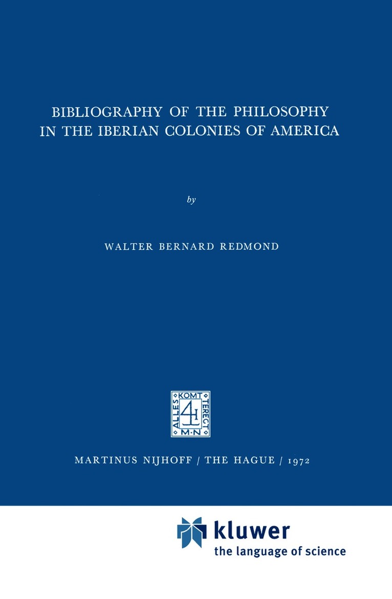 Bibliography of the Philosophy in the Iberian Colonies of America