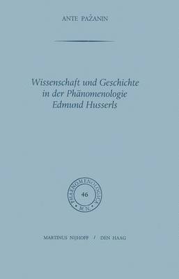 Wissenschaft und Geschichte in der Phnomenologie Edmund Husserls 1