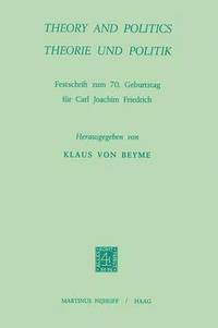 bokomslag Theory and Politics / Theorie und Politik
