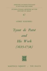 bokomslag Tyssot De Patot and His Work 1655 - 1738