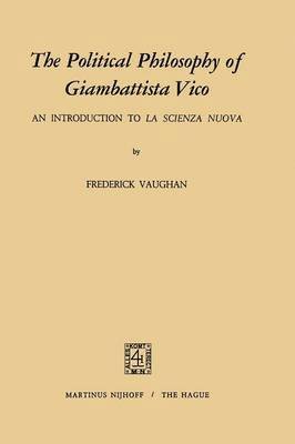bokomslag The Political Philosophy of Giambattista Vico