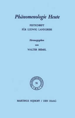W. Biemel - Phänomenologie Heute, Häftad