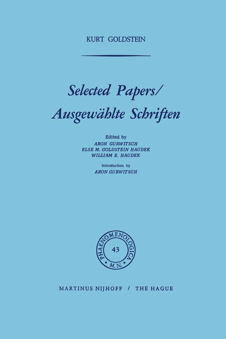 K. Goldstein, Aron Gurwitsch, E.M. Goldstein-Haudek, R.W. Haudek, E. M. Goldstein-Haudek, R. W. Haudek - Selected Papers/Ausgewählte Schriften, Häftad
