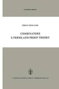 bokomslag Combinators, ?-Terms and Proof Theory