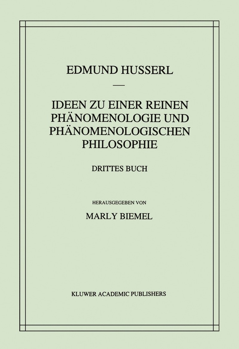 Ideen zu einer reinen Phänomenologie und phänomenologischen Philosophie