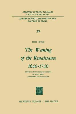 bokomslag The Waning of the Renaissance 16401740