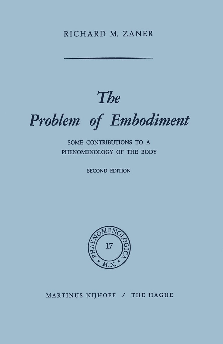 Richard M. Zaner - Problem of Embodiment, Häftad