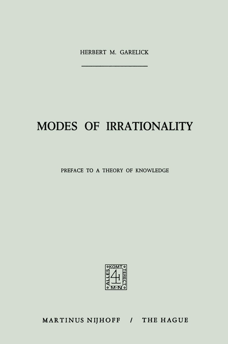 H.M. Garelick, H. M. Garelick - Modes of Irrationality, Häftad