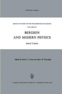 bokomslag Bergson and Modern Physics