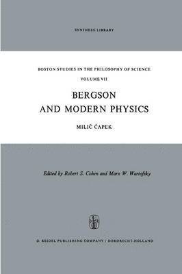 Bergson and Modern Physics 1