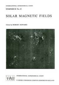 bokomslag Solar Magnetic Fields