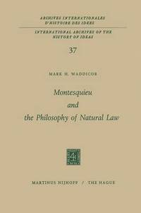 bokomslag Montesquieu and the Philosophy of Natural Law