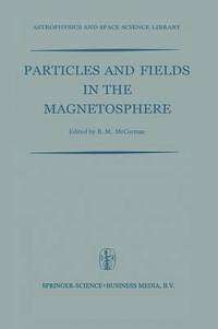 bokomslag Particles and Fields in the Magnetosphere