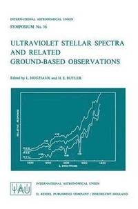 bokomslag Ultraviolet Stellar Spectra and Related Ground-Based Observations