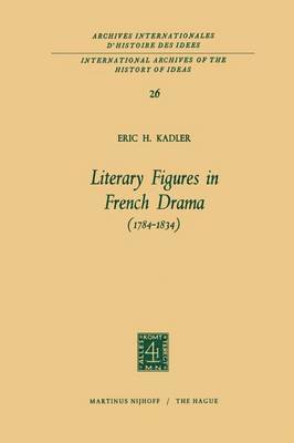 Literary Figures in French Drama (17841834) 1