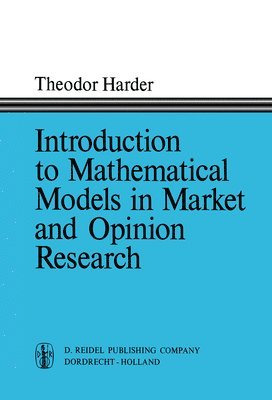 Introduction to Mathematical Models in Market and Opinion Research 1