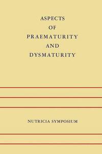 bokomslag Aspects of Praematurity and Dysmaturity