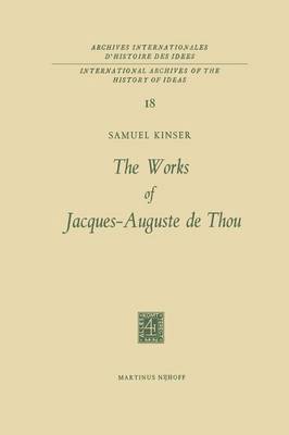 bokomslag The Works of Jacques-Auguste de Thou