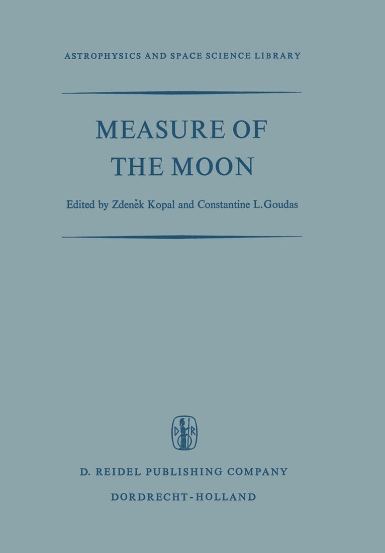 Zdenek Kopal, C.L. Goudas, C. L. Goudas - Measure of the Moon, Häftad