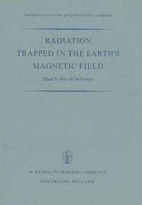 bokomslag Radiation Trapped in the Earths Magnetic Field