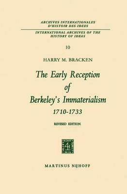 Harry M. Bracken - Early Reception of Berkeley’s Immaterialism 1710–1733, Häftad