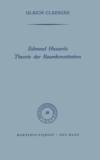 bokomslag Edmund Husserls Theorie der Raumkonstitution