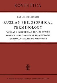 bokomslag Russian Philosophical Terminology /    / Russische Philosophische Terminologie / Terminologie Russe de Philosophie