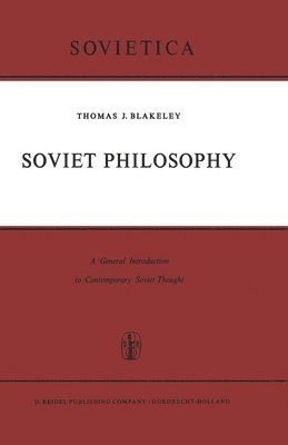 J.E. Blakeley, J. E. Blakeley - Soviet Philosophy, Häftad
