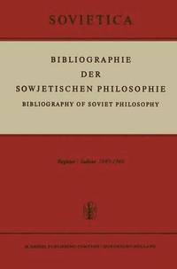 bokomslag Bibliographie der Sowjetischen Philosophie