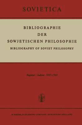 bokomslag Bibliographie der Sowjetischen Philosophie