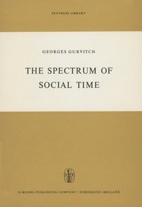 bokomslag The Spectrum of Social Time