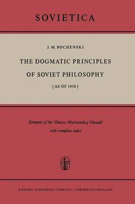 Dogmatic Principles of Soviet Philosophy [as of 1958]