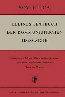 Kleines Textbuch Der Kommunistischen Ideologie 1