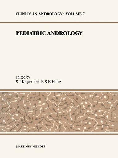 S.J. Kogan, E.S. Hafez - Pediatric Andrology, Häftad
