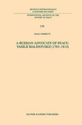 A Russian Advocate of Peace: Vasilii Malinovskii (17651814) 1