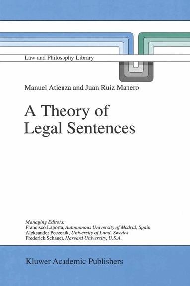 Manuel Atienza, J. Ruiz Manero, Manuel Atienza, J. Ruiz Manero - Theory of Legal Sentences, Häftad