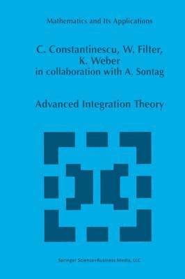Corneliu Constantinescu, Wolfgang Filter, Karl Weber, Corneliu Constantinescu, Wolfgang Filter - Advanced Integration Theory, Häftad