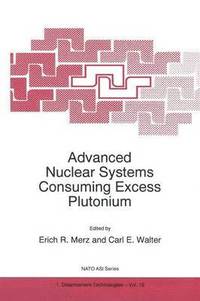 bokomslag Advanced Nuclear Systems Consuming Excess Plutonium