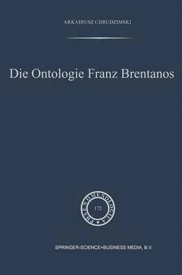 Die Ontologie Franz Brentanos 1