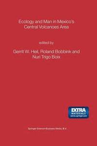 bokomslag Ecology and Man in Mexico's Central Volcanoes Area