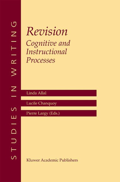 Linda Allal, L. Chanquoy, Pierre Largy - Revision Cognitive and Instructional Processes, Häftad