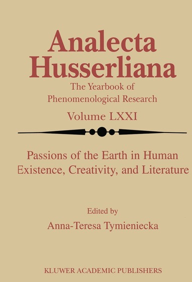 bokomslag Passions of the Earth in Human Existence, Creativity, and Literature